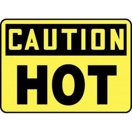 Accuform OSHA CAUTION SAFETY SIGN HOT 14 in  X MCPG609VP